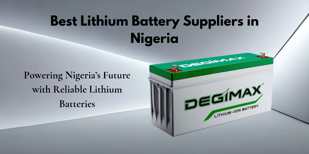 Best Lithium Battery Suppliers in Nigeria