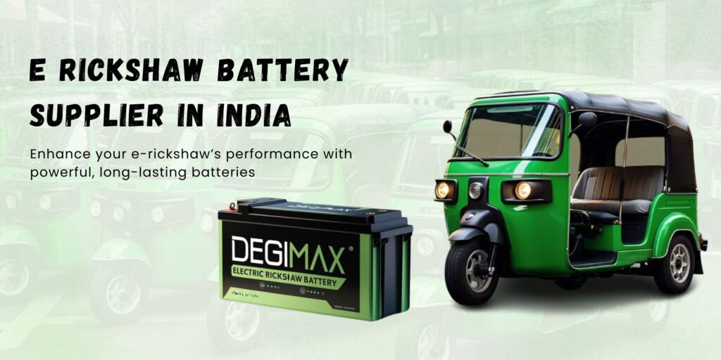 E Rickshaw Battery Supplier in India